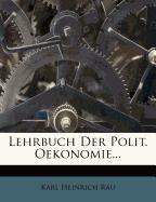 Lehrbuch Der Polit. Oekonomie