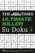 The Times Ultimate Killer Su Doku Book 4