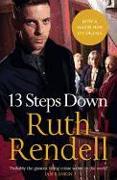 13 Steps Down. Ruth Rendell