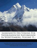 Jahreshefte Des Vereins Für Vaterländische Naturkunde In Württemberg, Volume 11