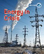 Energy in Crisis. by Catherine Chambers