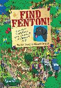 Find Fenton!