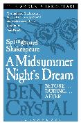 Springboard Shakespeare: A Midsummer Night's Dream