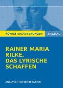 Rainer Maria Rilke. Das lyrische Schaffen