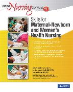 Real Nursing Skills 2.0: Skills for Maternal-Newborn and Women's Health