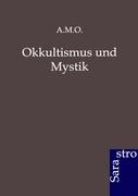 Okkultismus und Mystik