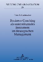 Business-Coaching als unterstützendes Instrument im Strategischen Management