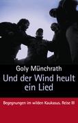 Und der Wind heult ein Lied