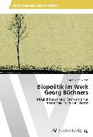 Biopolitik im Werk Georg Büchners
