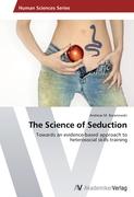 The Science of Seduction
