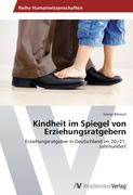 Kindheit im Spiegel von Erziehungsratgebern