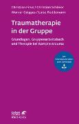 Traumatherapie in der Gruppe (Leben Lernen, Bd. 255)