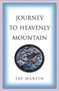 Journey to Heavenly Mountain