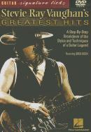 Stevie Ray Vaughan's Greatest Hits: A Step-By-Step Breakdown of the Styles and Techniques of a Guitar Legend