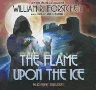 The Flame Upon the Ice