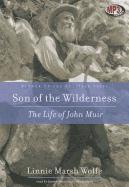 Son of the Wilderness: The Life of John Muir