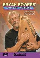 Bryan Bowers' Autoharp Techniques: Developing Your Skills