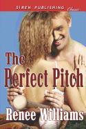 The Perfect Pitch (Siren Publishing Classic)