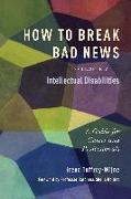 How to Break Bad News to People with Intellectual Disabilities