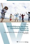 Die Einführung des Kita-Gutscheinsystems in Hamburg
