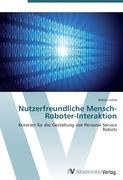 Nutzerfreundliche Mensch-Roboter-Interaktion