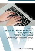 Service-orientierte Software-Architektur für Geschäftsprozesse