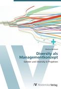 Diversity als Managementkonzept