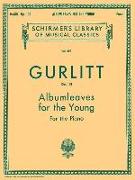 Albumleaves for the Young, Op. 101: Schirmer Library of Classics Volume 309 Piano Solo