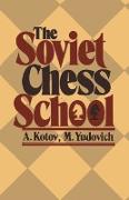 The Soviet Chess School