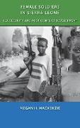 Female Soldiers in Sierra Leone