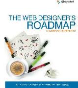 The Web Designer's Roadmap: Your Creative Process for Web Design Success