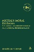 Michal's Moral Dilemma: A Literary, Anthropological and Ethical Interpretation