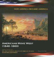 Americans Move West (1846-1860)