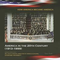 America in the 20th Century (1913-1999)