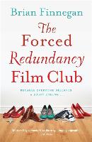 The Forced Redundancy Film Club