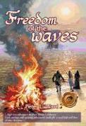 Freedom of the Waves