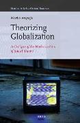 Theorizing Globalization: A Critique of the Mediatization of Social Theory