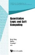 Quantitative Logic and Soft Computing