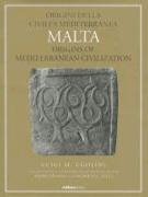 Malta: Origini Della Civilta Mediterranea / Origins of Mediterranean Civilization