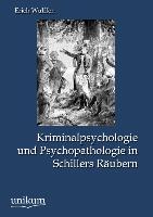 Kriminalpsychologie und Psychopathologie in Schillers Räubern
