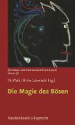 Die Magie des Bösen