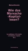 Wie das Marxsche Kapital lesen? Bd. 2