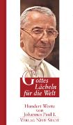 Gottes Lächeln für die Welt