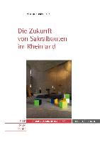 Die Zukunft von Sakralbauten im Rheinland