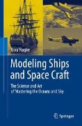 Modeling Ships and Space Craft