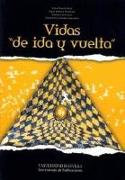 Vidas "de ida y vuelta" : inmigrantes latinoamericanos en Sevilla