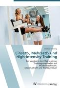 Einsatz-, Mehrsatz- und High-Intensity Training