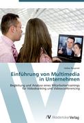 Einführung von Multimedia in Unternehmen