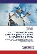 Performance of Optimal Combining versus Maximal RatioCombining: MIMO