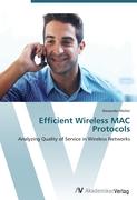 Efficient Wireless MAC Protocols